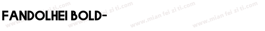 Fandolhei bold字体转换